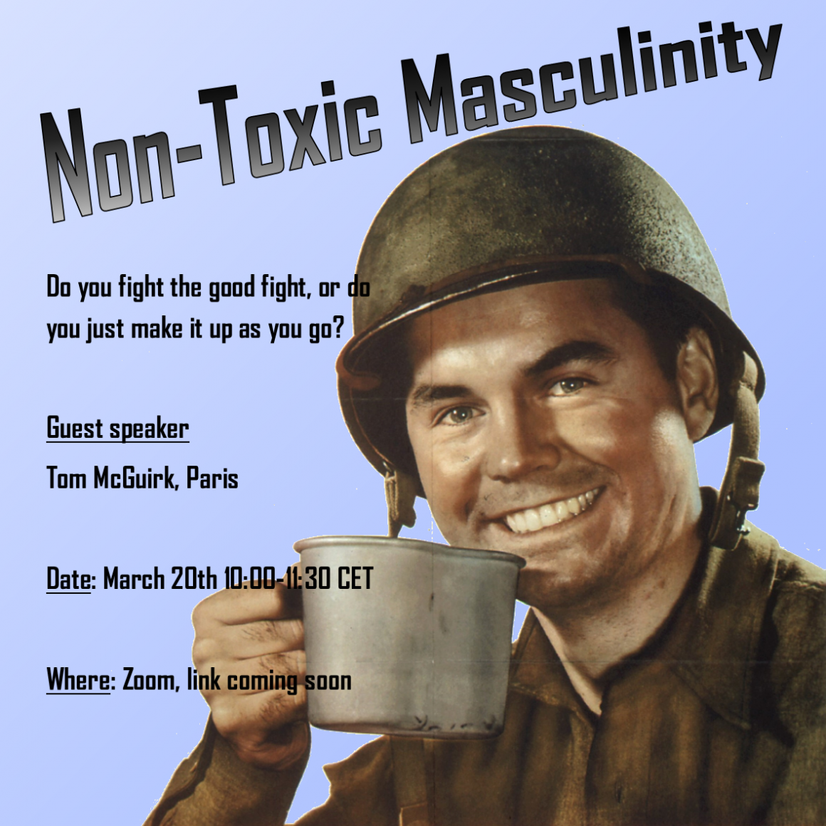 Non-Toxic Masculinity: Fighting the Good Fight